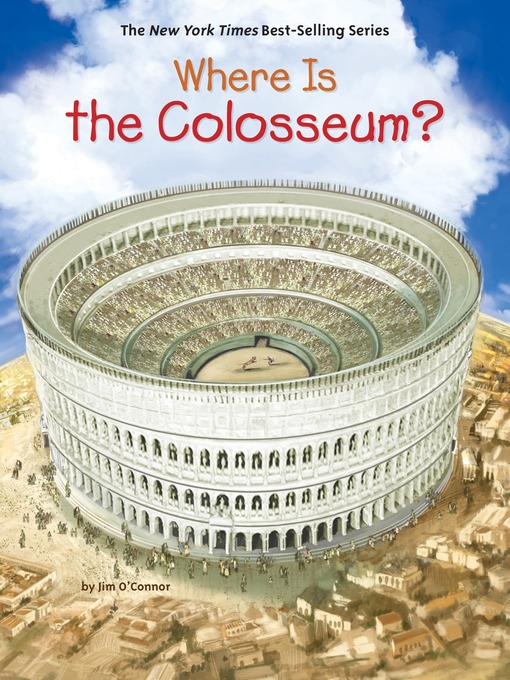 Title details for Where Is the Colosseum? by Jim O'Connor - Wait list
